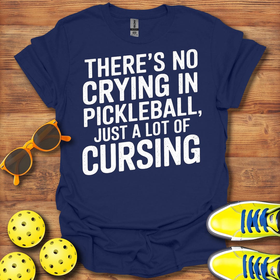 Just a Lot Cursing Pickleball T-Shirt