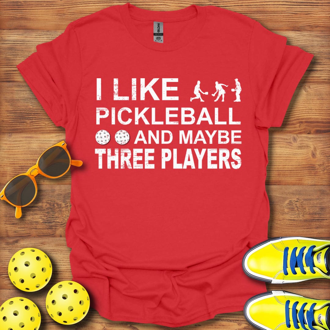 Like Maybe Three People T-Shirt