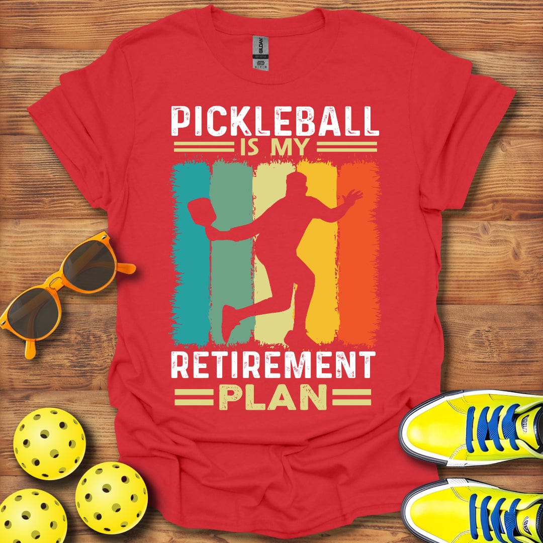 Pickleball Retirement Plan T-Shirt
