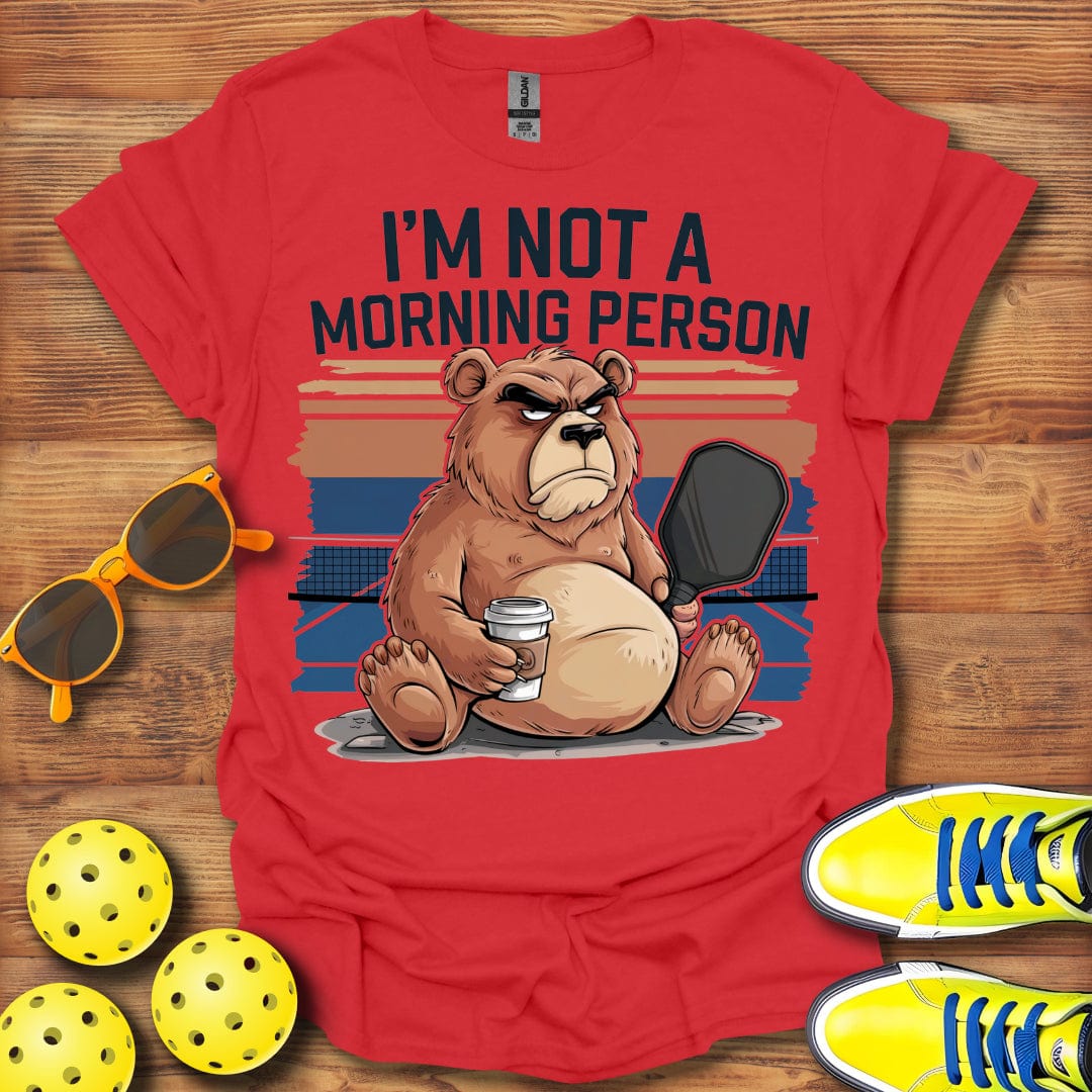 Not A Morning Person T-Shirt