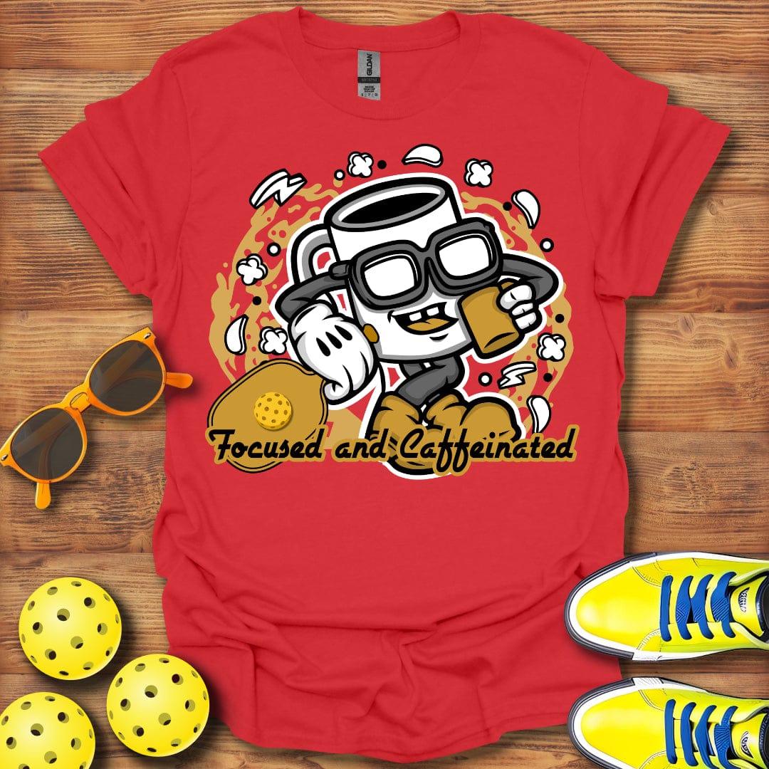 I'm Focused And Caffeinated T-Shirt