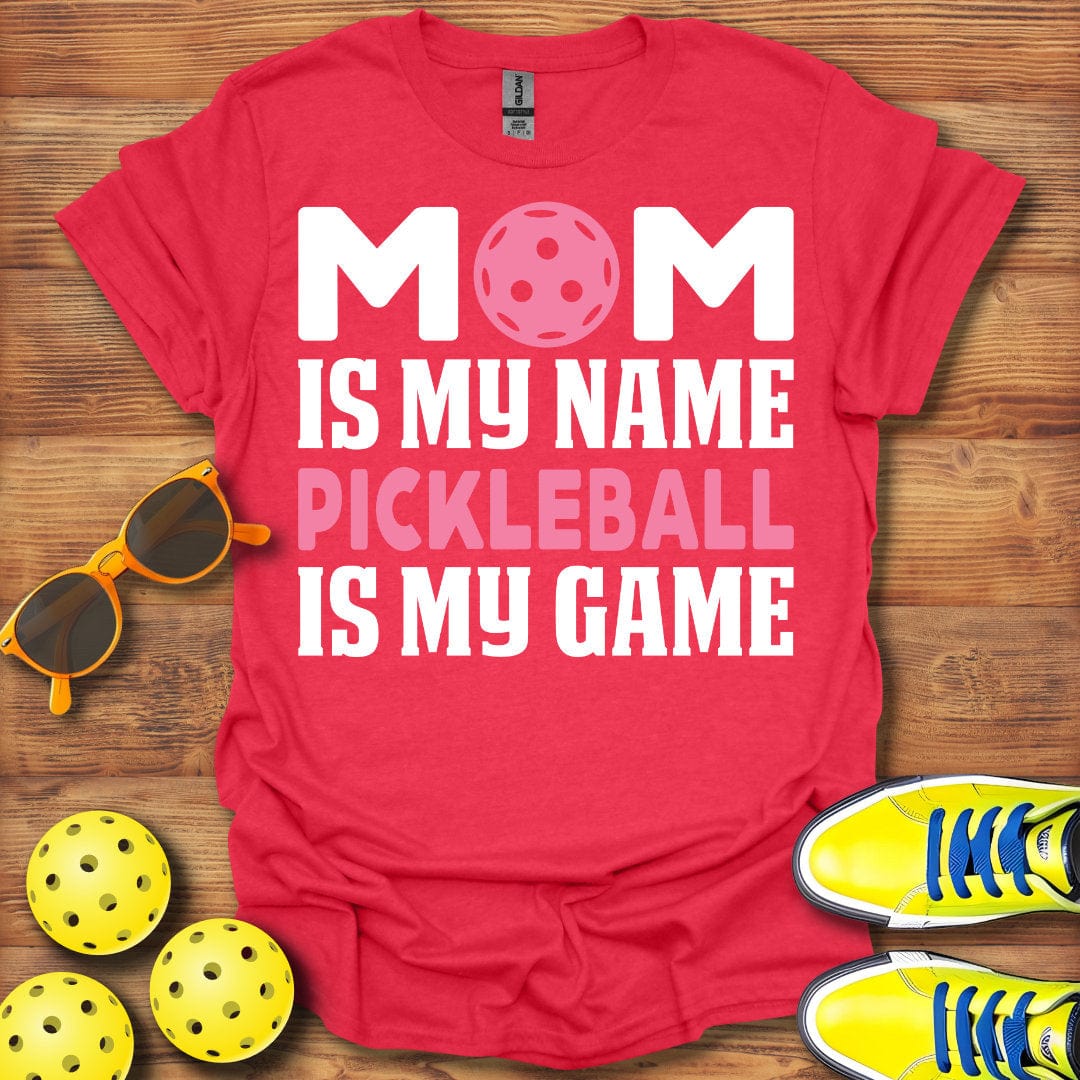 Mom is My Name Pickleball T-Shirt