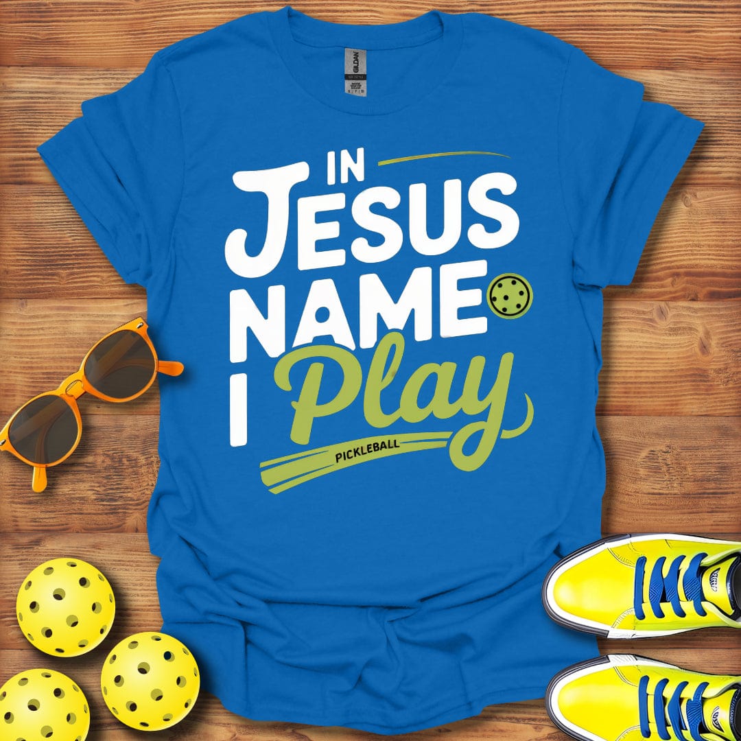 In Jesus Name Pickleball T-Shirt