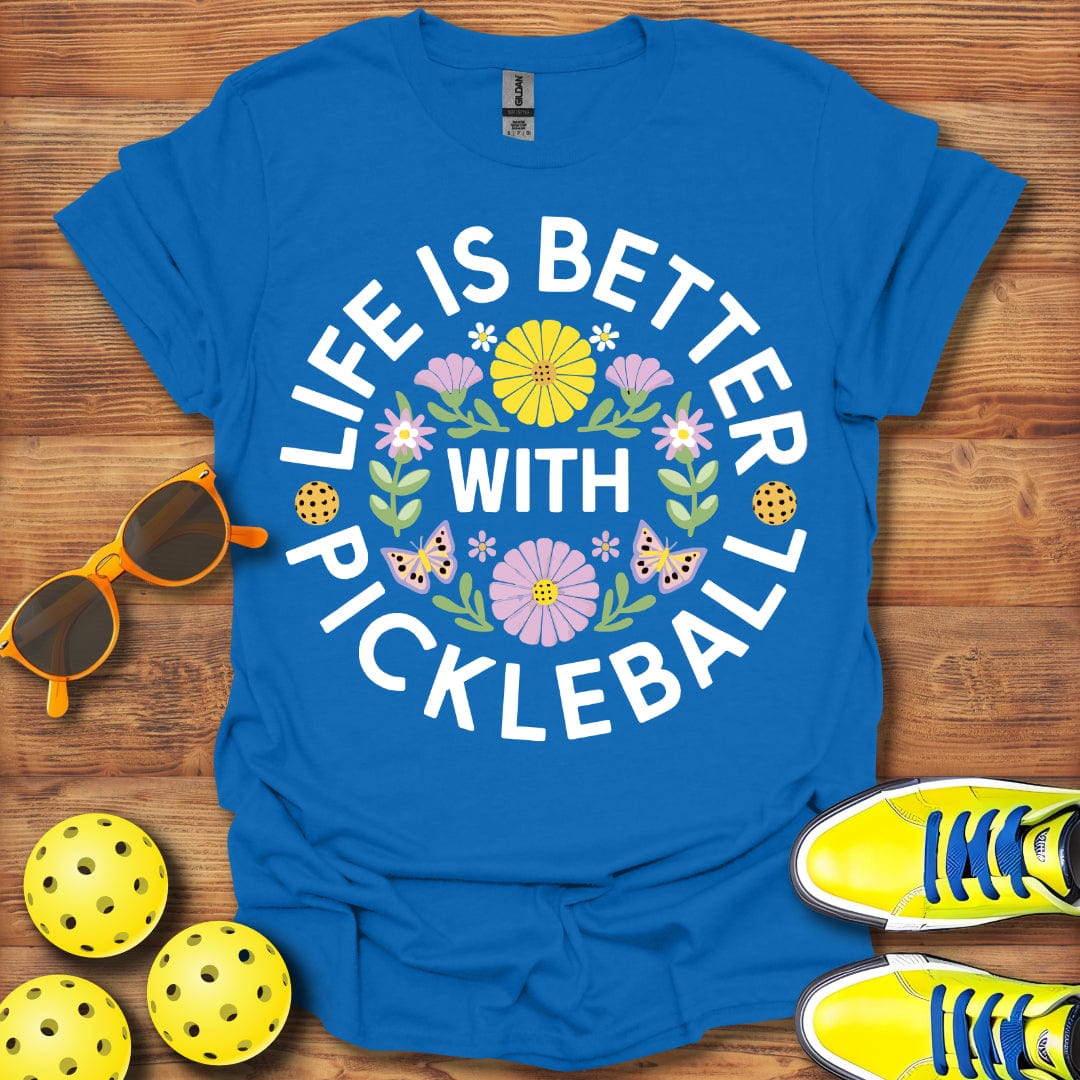 Life Is Better With T-Shirt