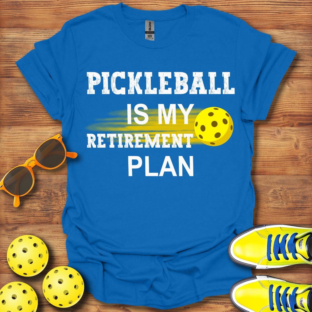 Pickleball Plan Retirement T-Shirt