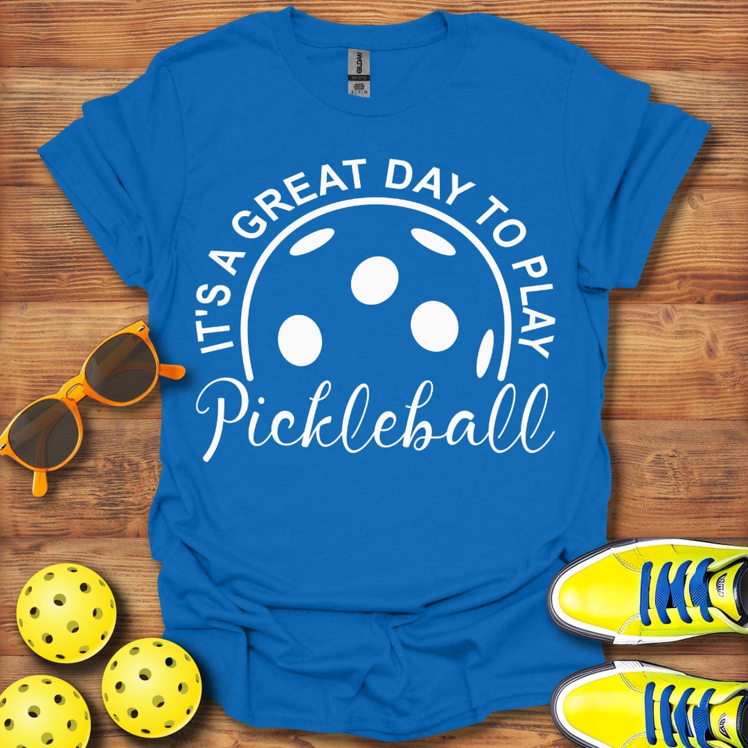 It's A Great Day T-Shirt