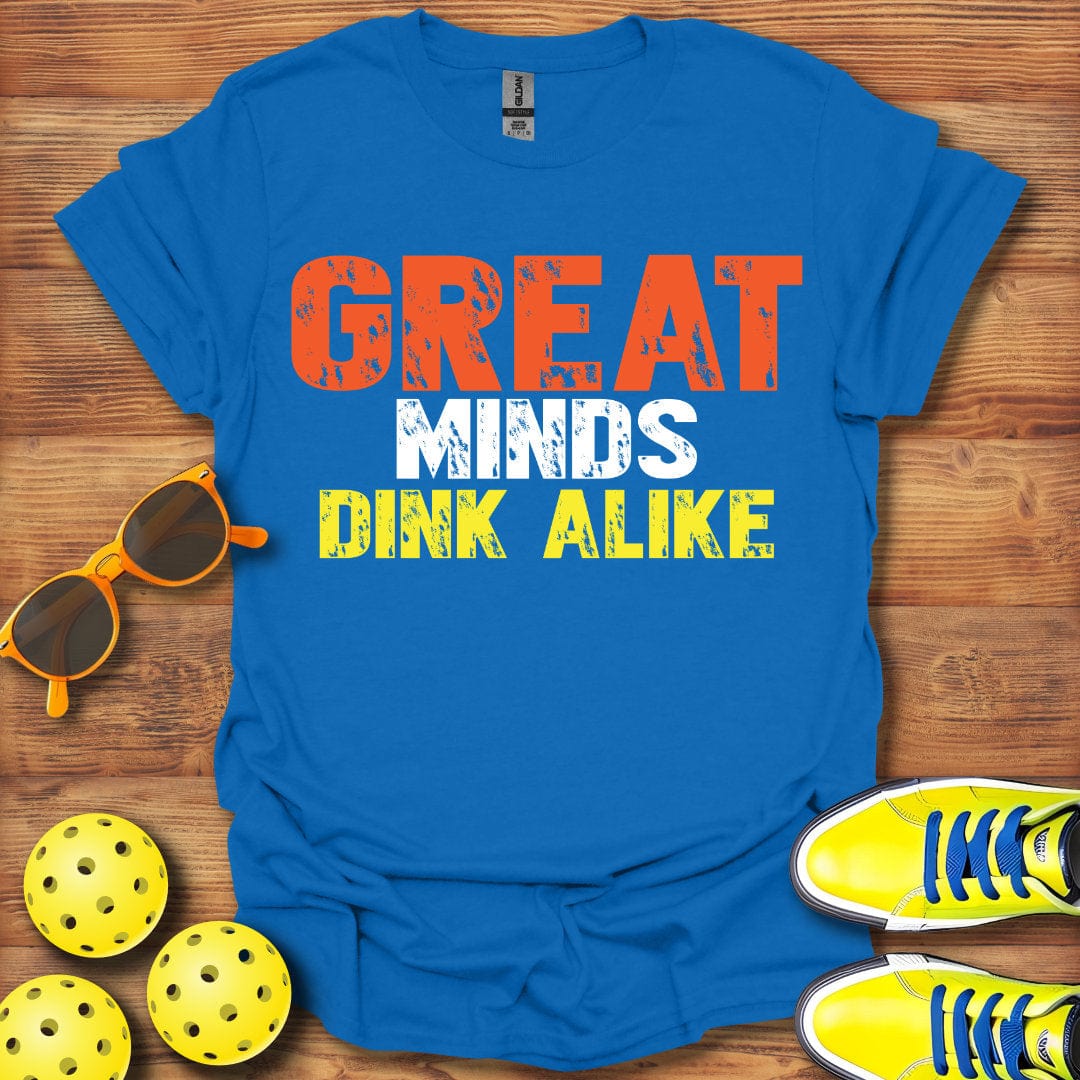 Great Minds Dink Alike Pickleball T-Shirt