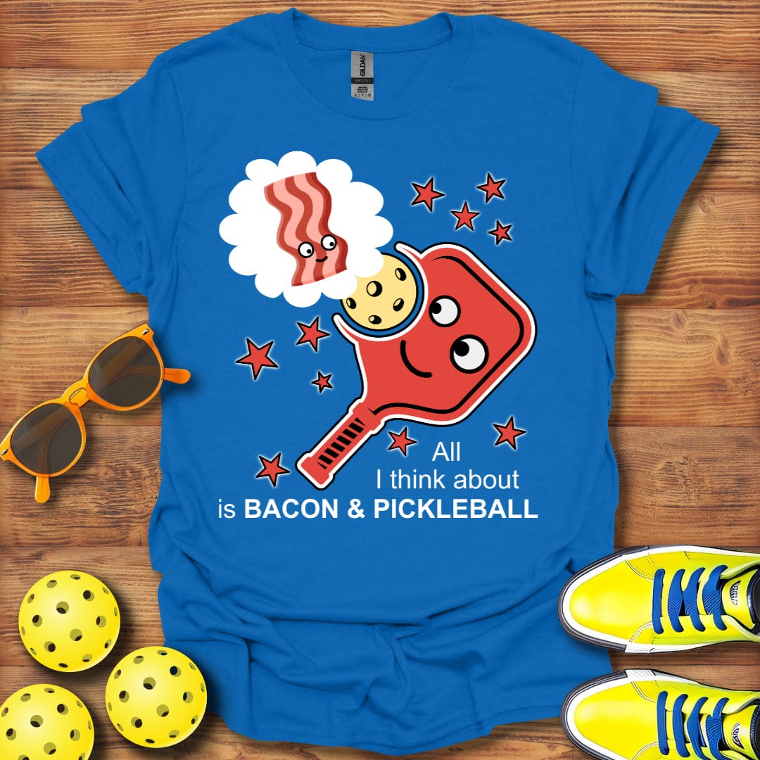 Think About Is Bacon & Pickleball T-Shirt