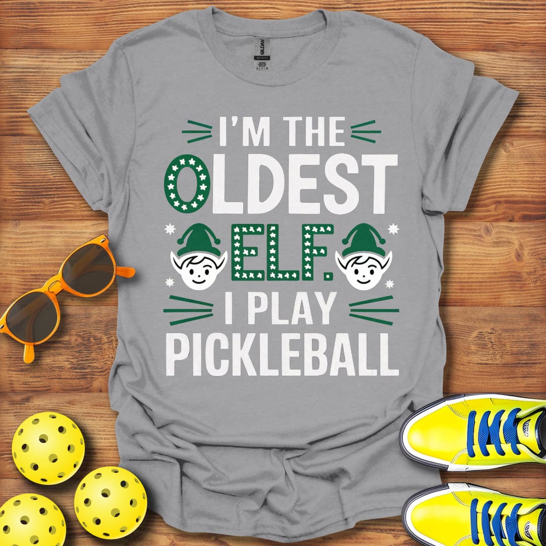Oldest Elf Pickleball T-Shirt
