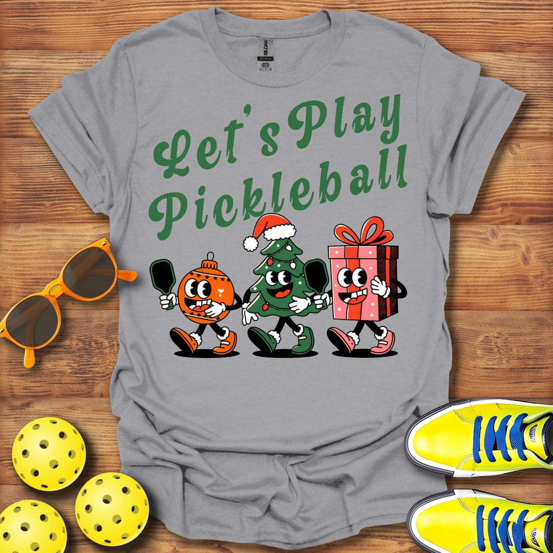 Let's Play Pickleball T-Shirt