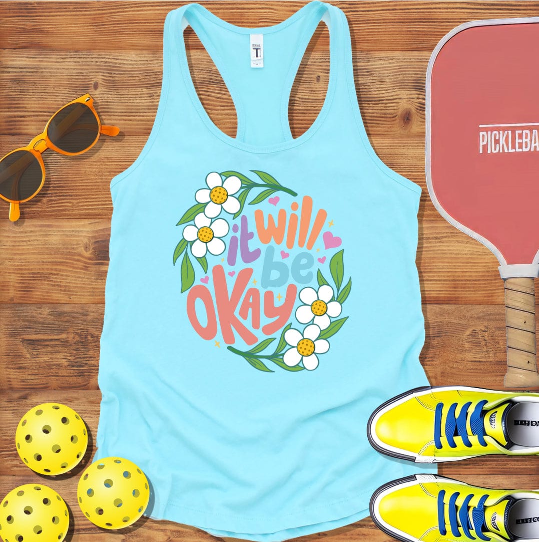 It Will Be Okay Pickleball Racerback Tank Top