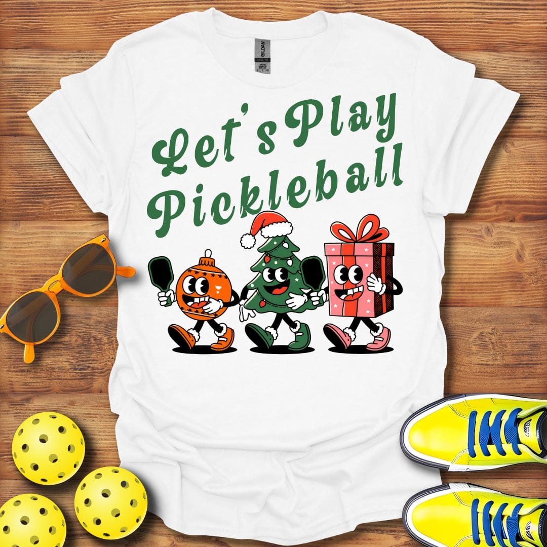 Let's Play Pickleball T-Shirt