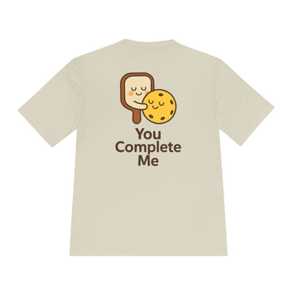 You Complete Me Pickleball Moisture Wicking Tee