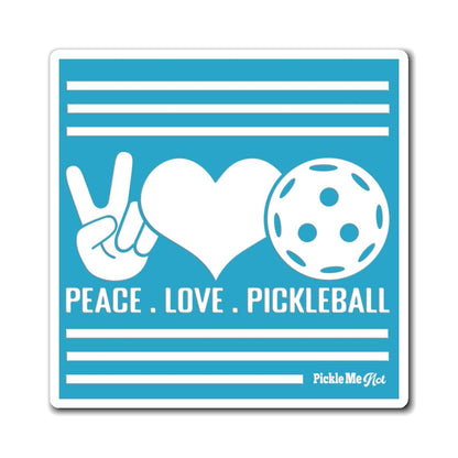 Peace, Love, Pickleball Magnets