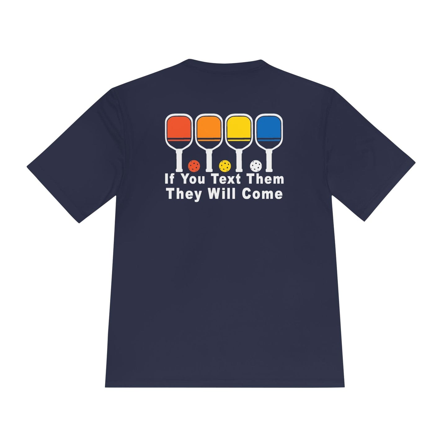 Text Them Pickleball Moisture Wicking Tee