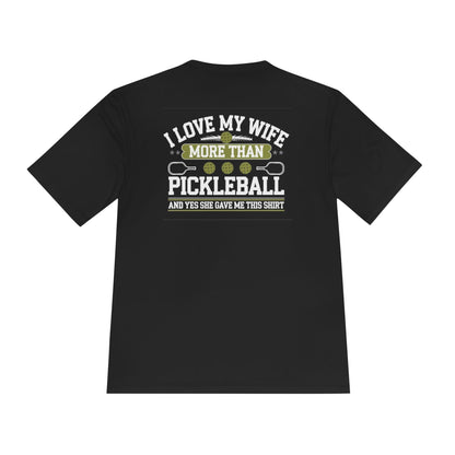 My Wife Pickleball Moisture Wicking Tee
