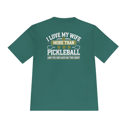 My Wife Pickleball Moisture Wicking Tee