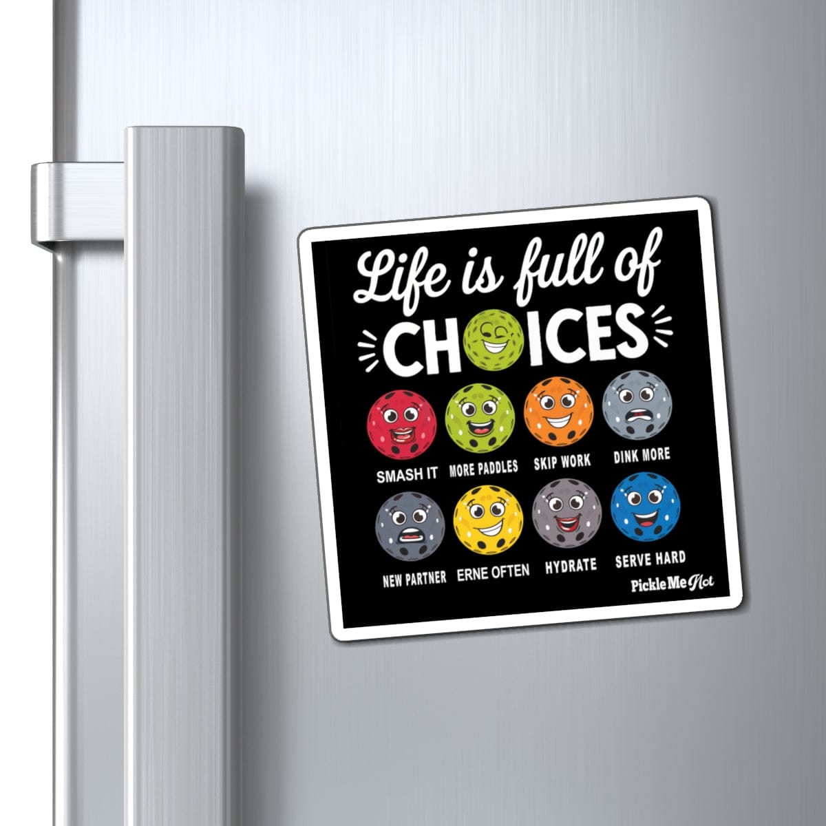 Life Choices Pickleball Magnets