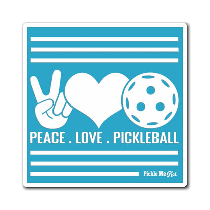 Peace, Love, Pickleball Magnets