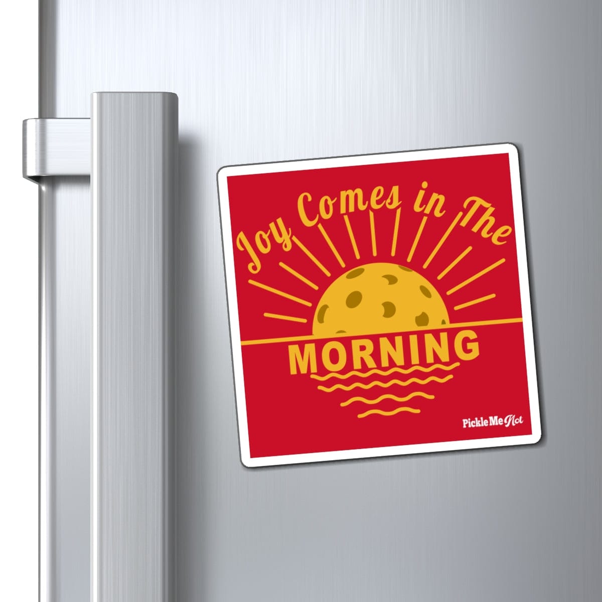 Joy In The Morning Pickleball Magnets