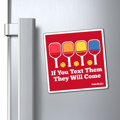 If You Text Them Pickleball Magnets