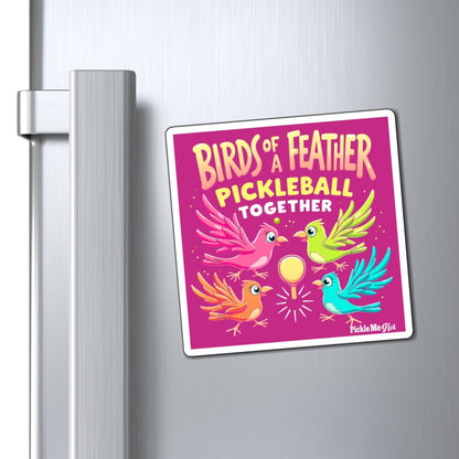 Birds Of A Feather Pickleball Magnets