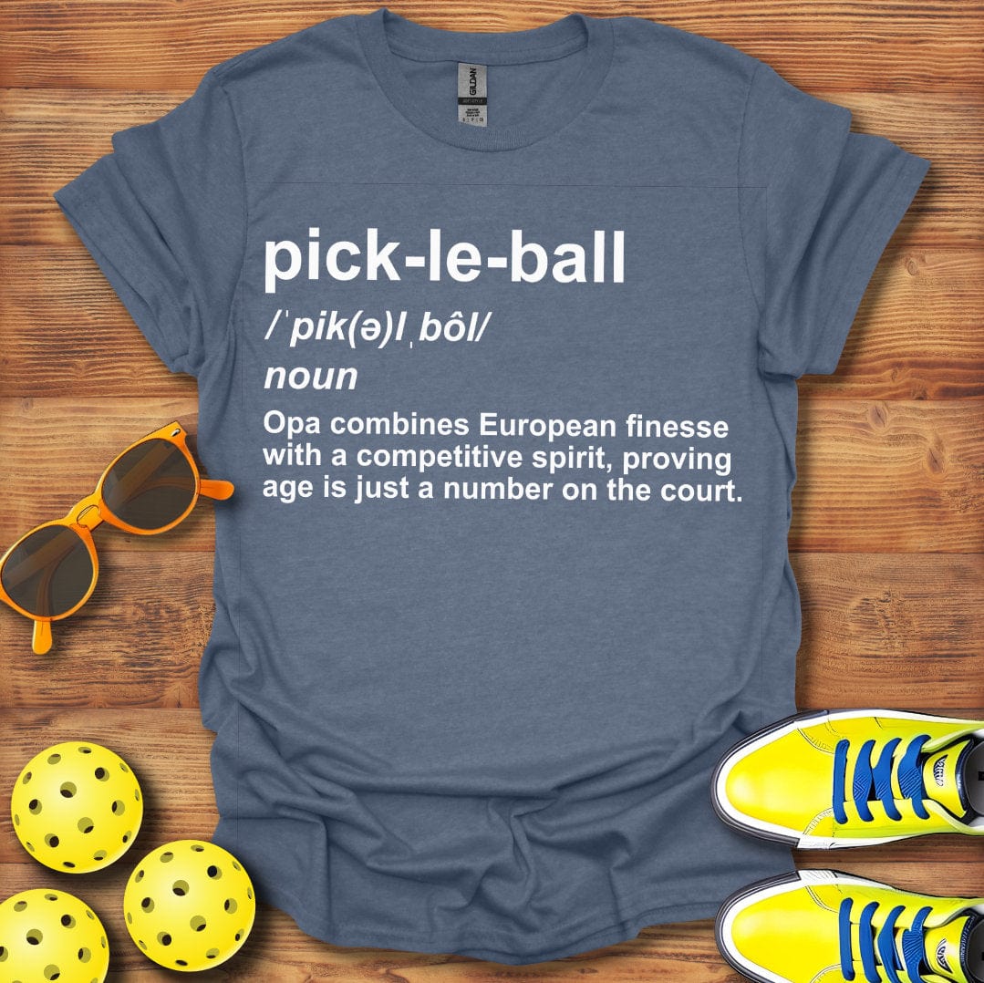 Opa Pickleball Definition T-Shirt