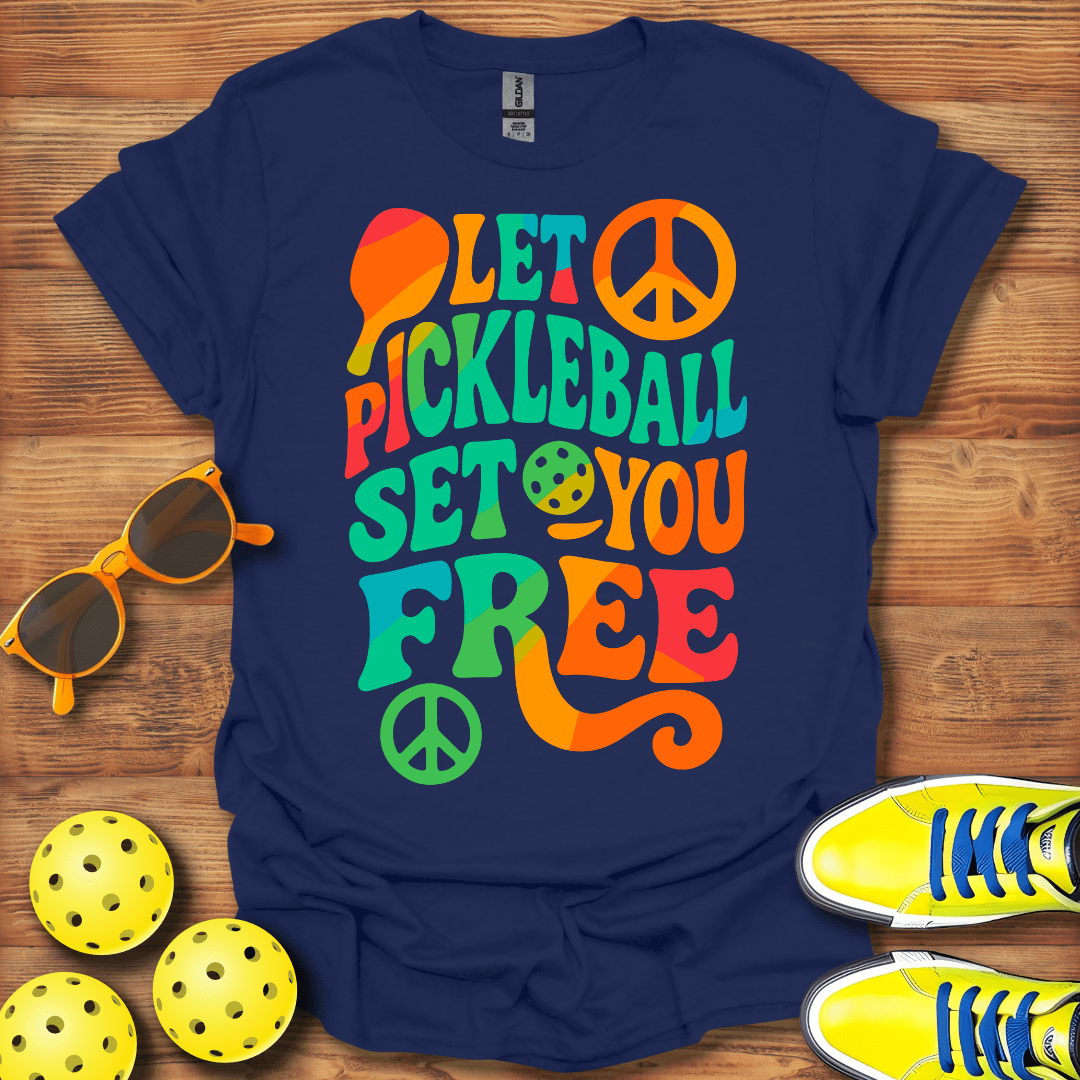 Be Free With Pickleball T-Shirt