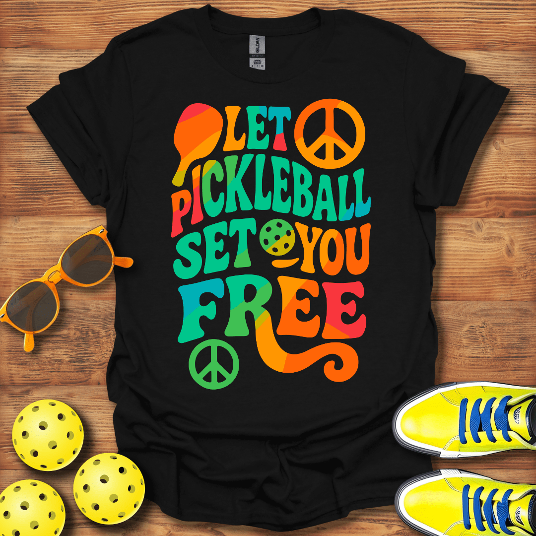 Be Free With Pickleball T-Shirt
