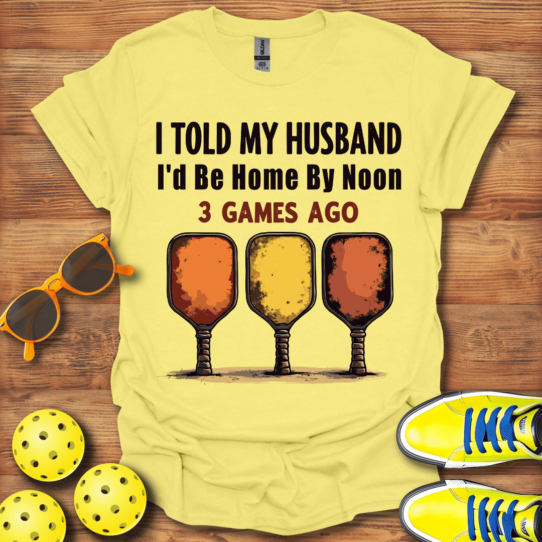 Three Games Ago Pickleball T-Shirt