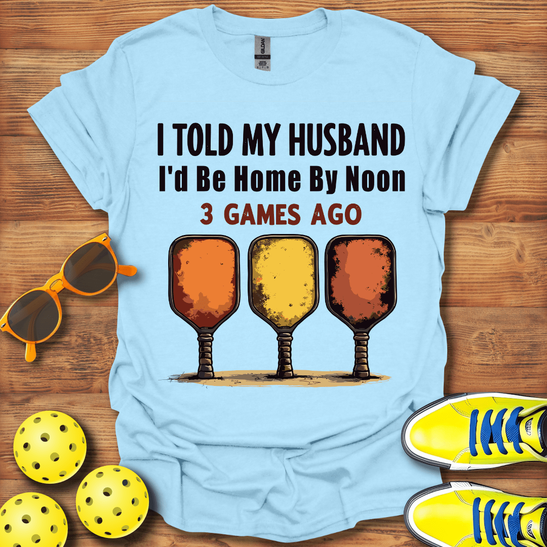 Three Games Ago Pickleball T-Shirt