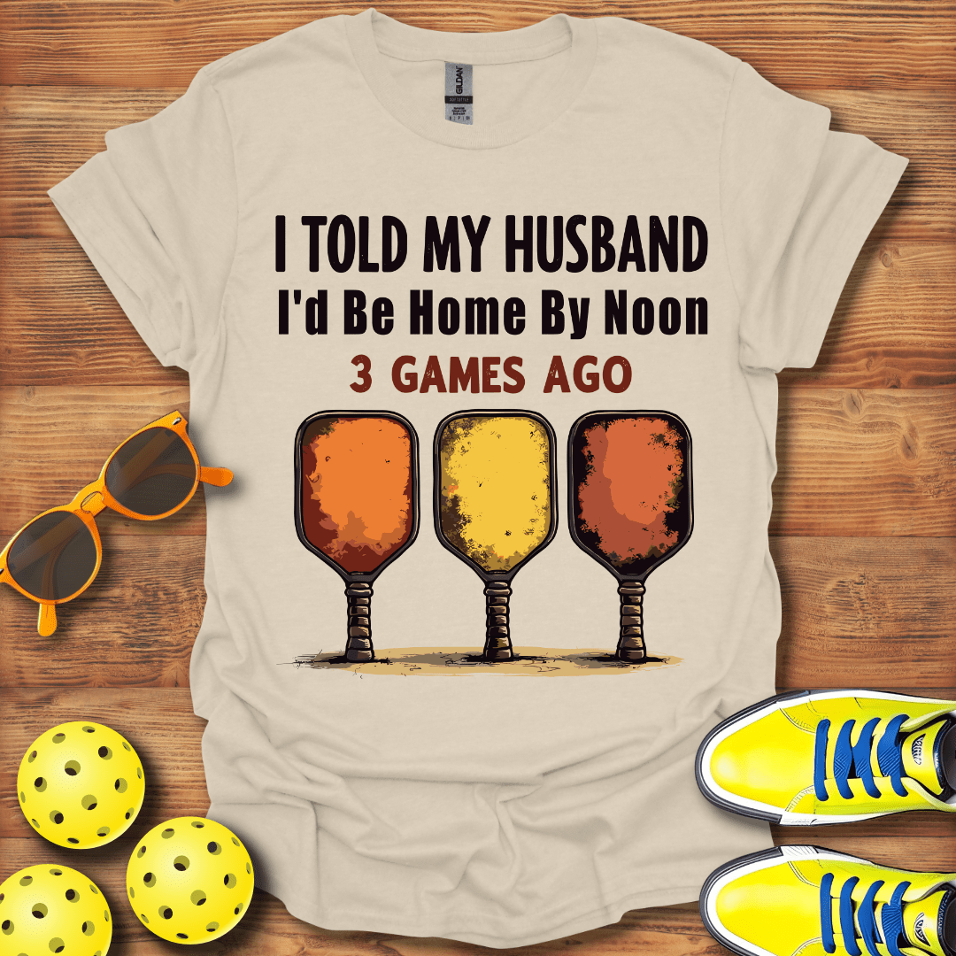 Three Games Ago Pickleball T-Shirt