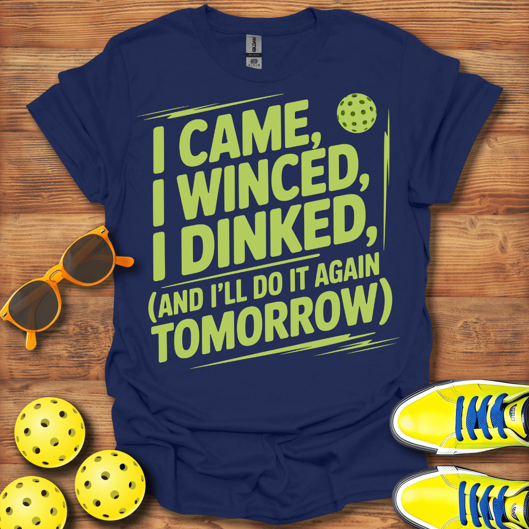 I Came, I Winced Pickleball T-Shirt