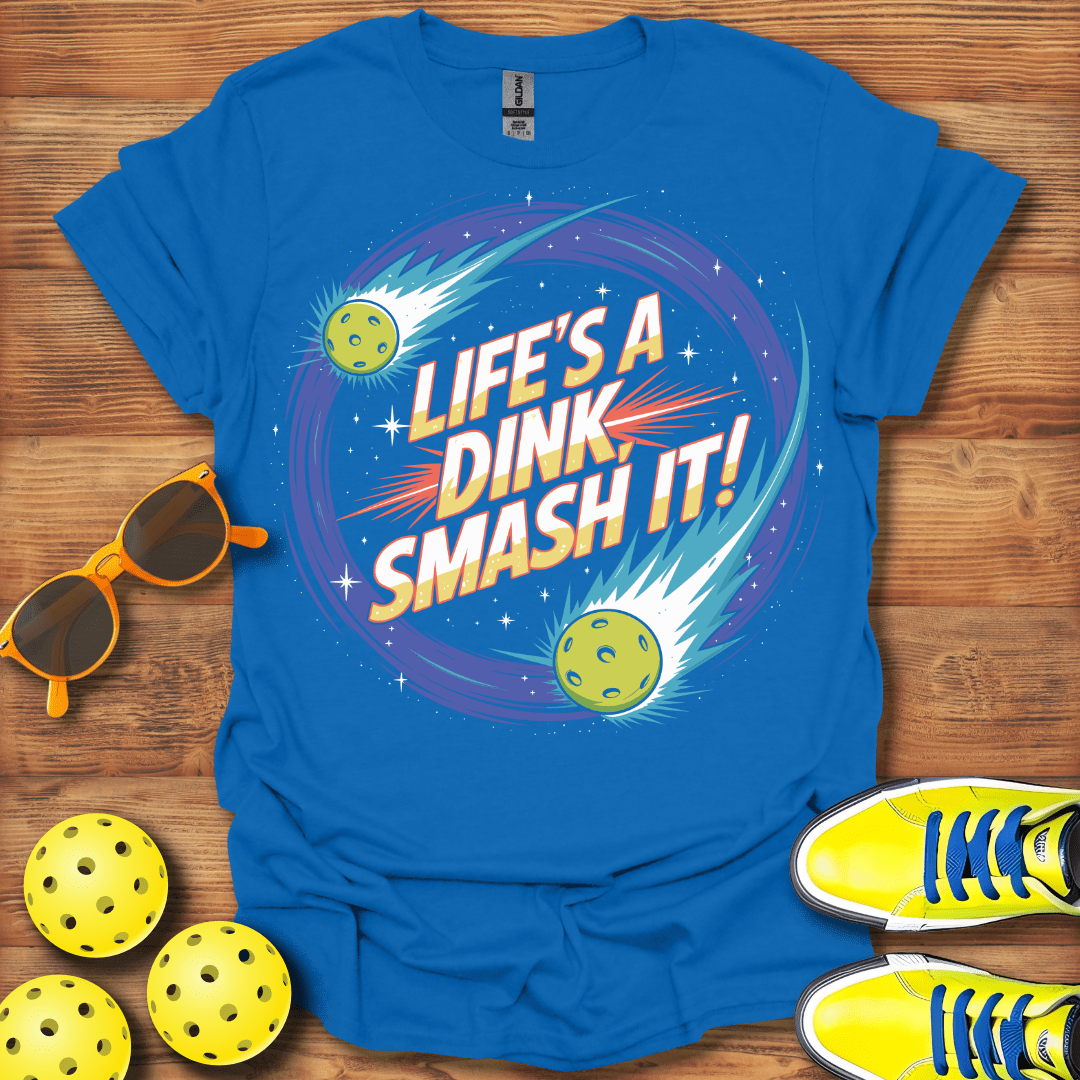 Life's A Dink Pickleball T-Shirt