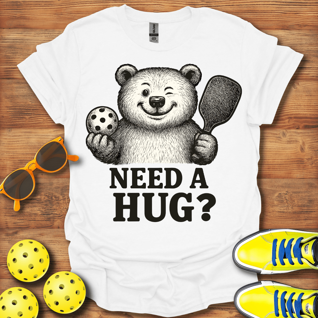 Need a Hug Pickleball Unisex T-Shirt