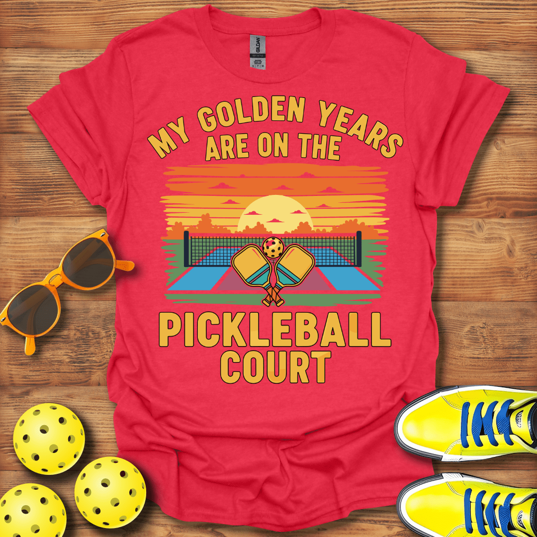 My Golden Years Pickleball T-Shirt