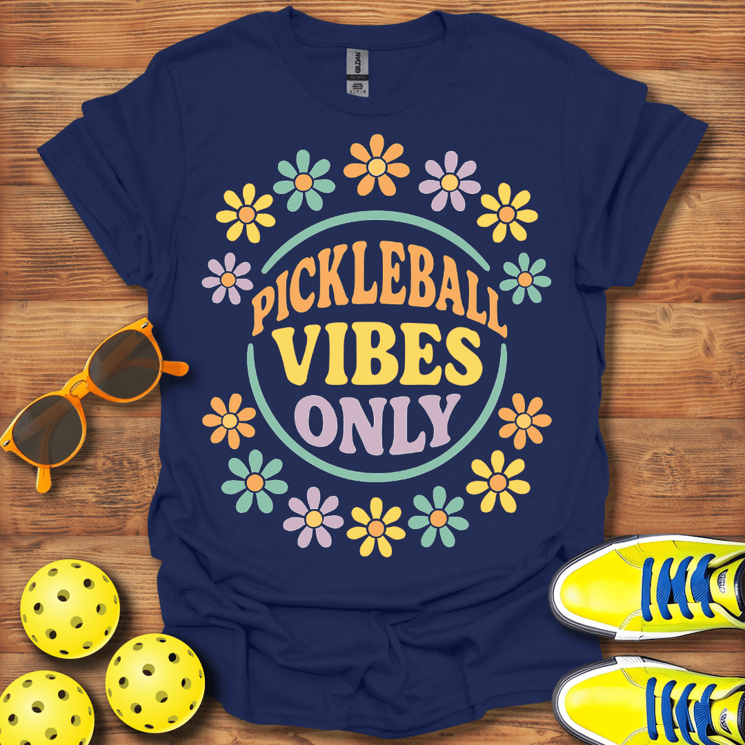 Pickleball Vibes Only T-Shirt