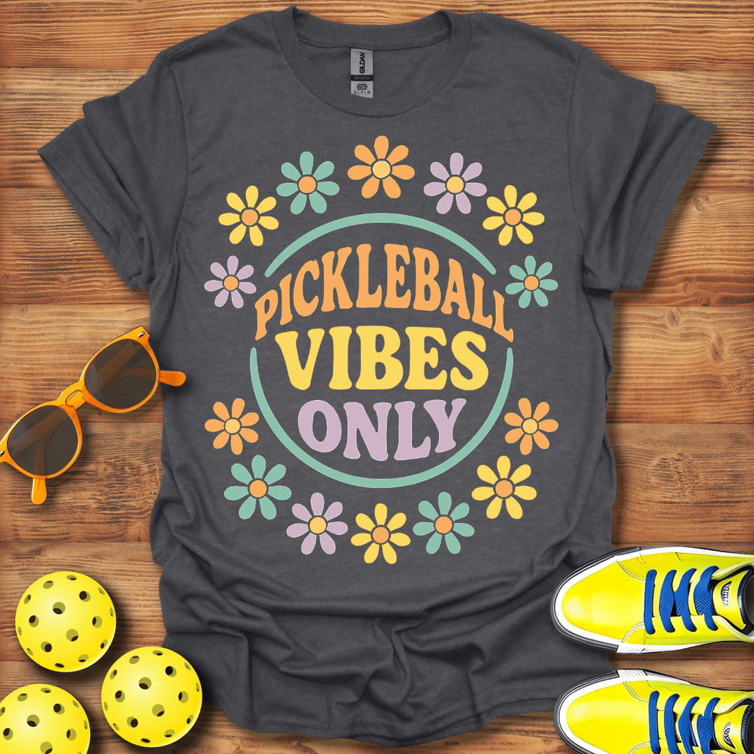 Pickleball Vibes Only T-Shirt