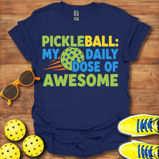 Daily Dose of Pickleball T-Shirt