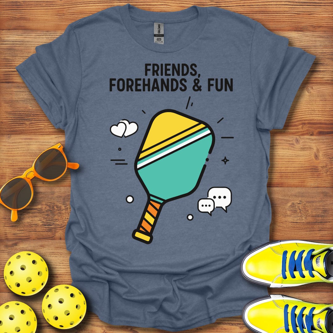 Friends Forehand Fun Pickleball T-Shirt