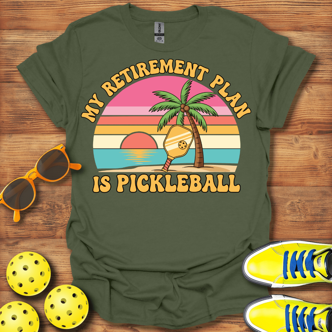 My Retirement Plan Is Pickleball T-Shirt