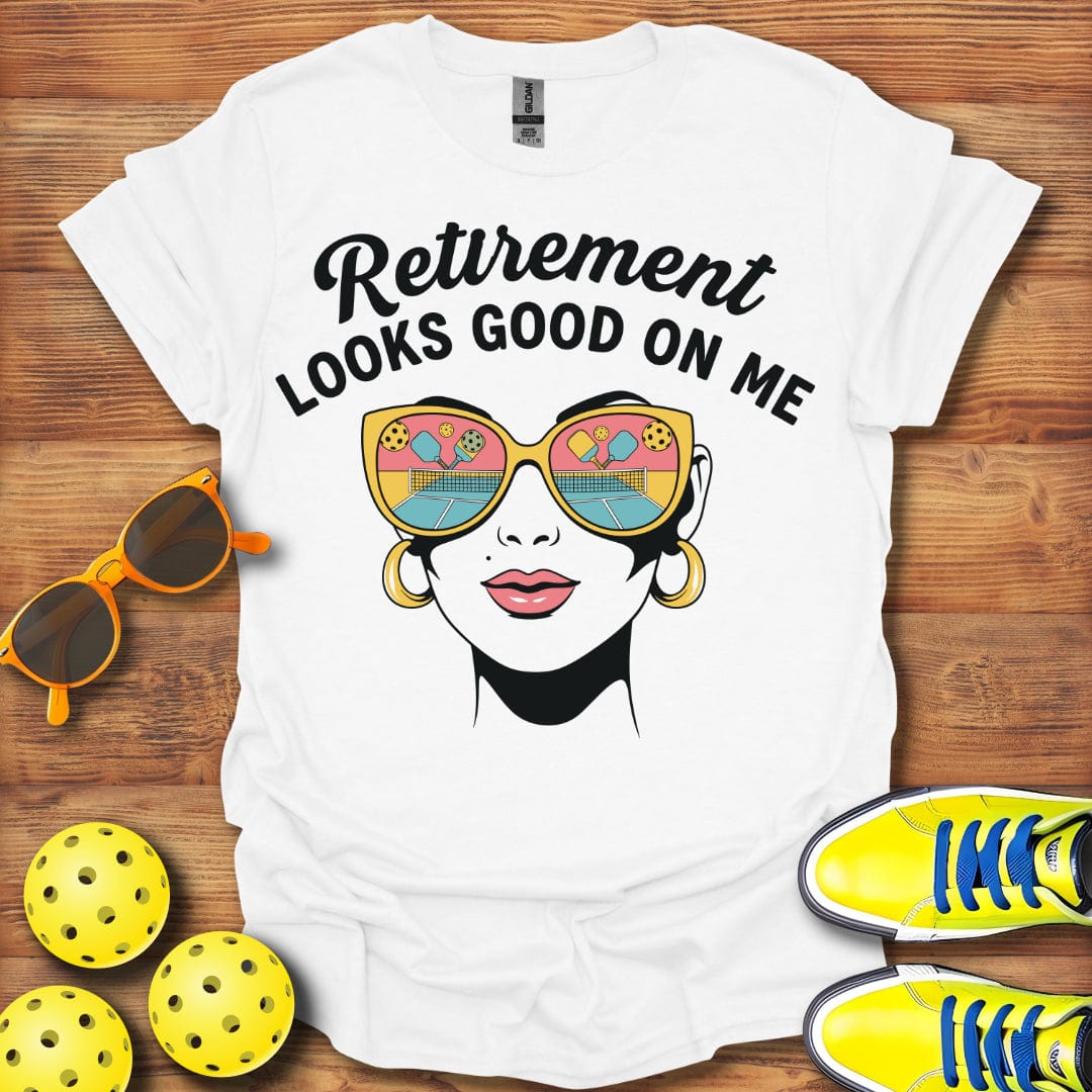 Retirement Looks Good Pickleball Time T-Shirt