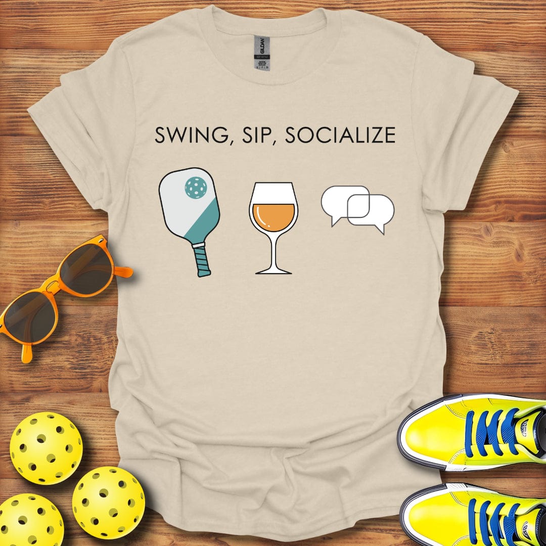 Swing, Sip, Socialize Pickleball  T-Shirt