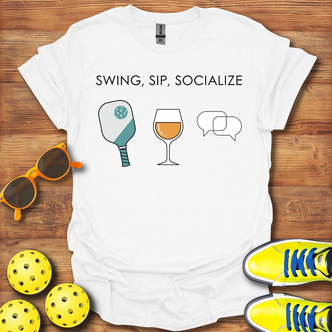 Swing, Sip, Socialize Pickleball  T-Shirt