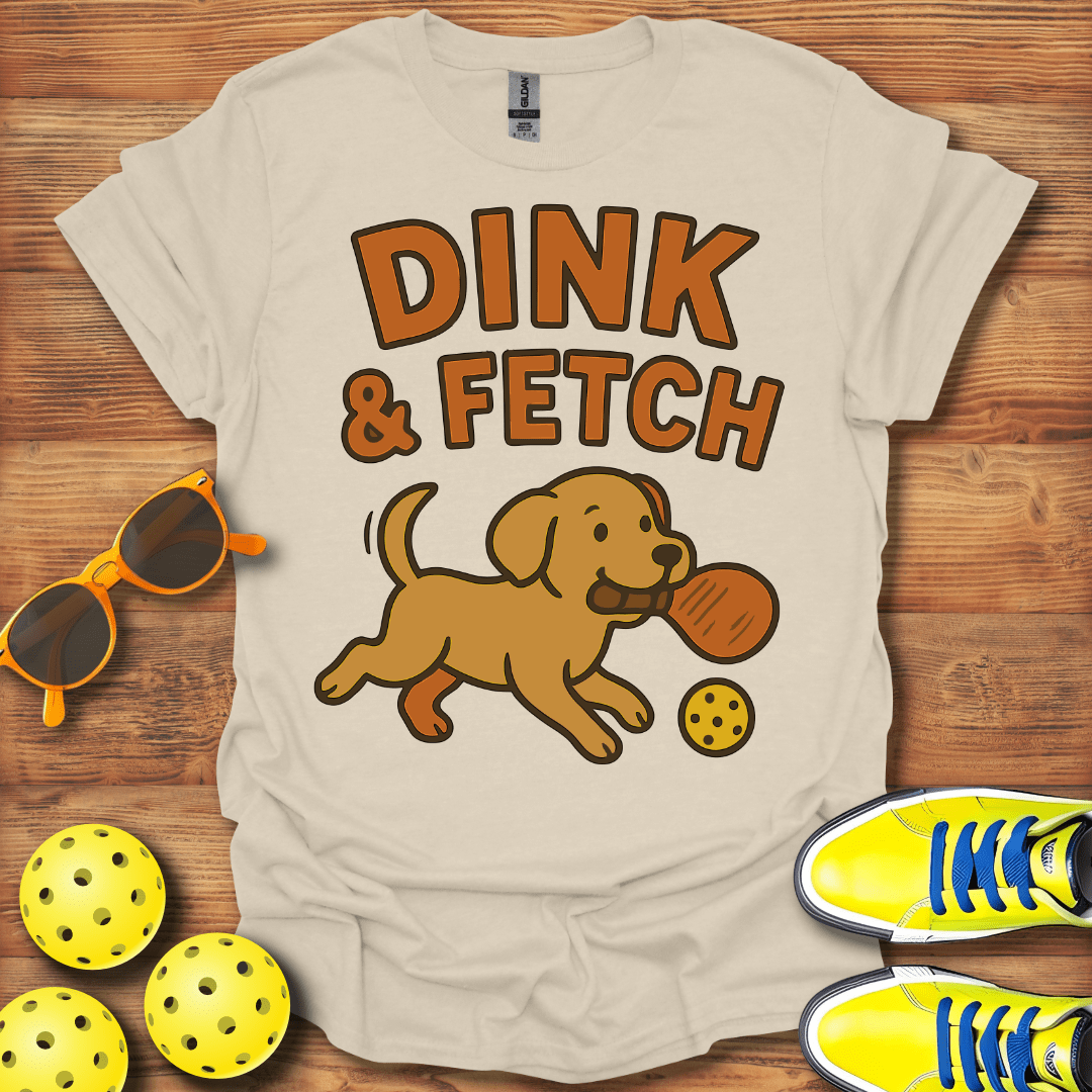 Dink And Fetch Dog Pickleball T-Shirt