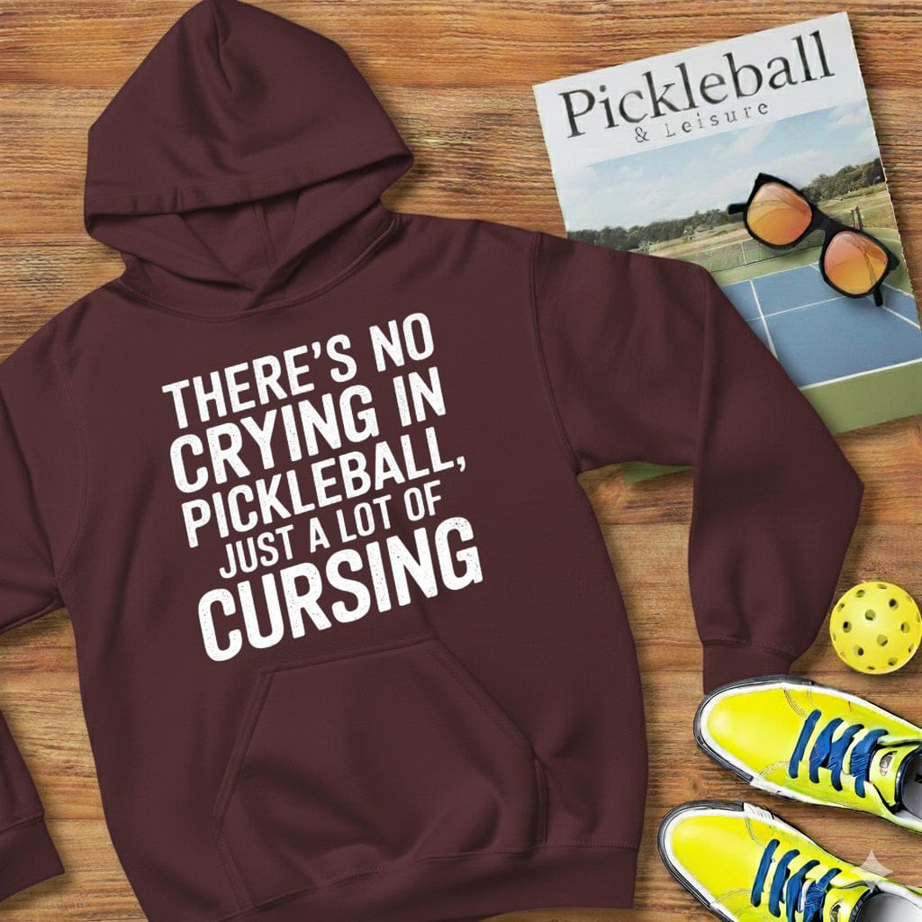 There's No Crying  Pickleball Hooded Sweatshirt
