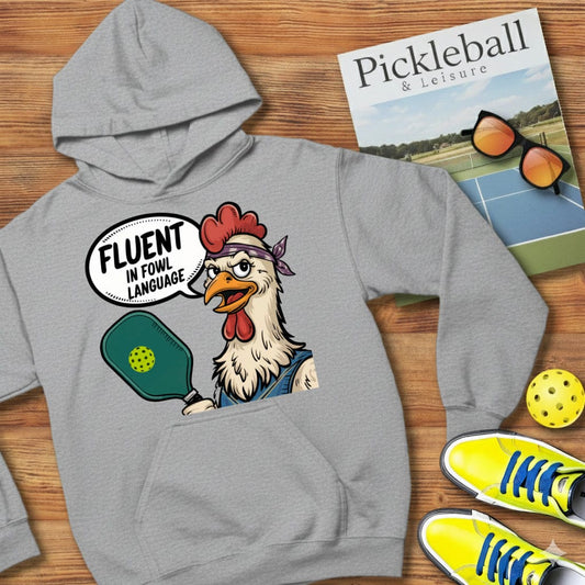 Fowl Language Pickleball Hooded Sweatshirt