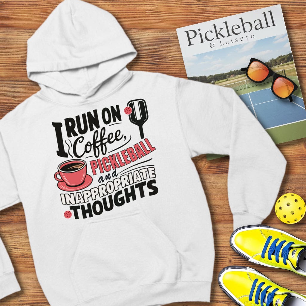 Inappropriate Thoughts Pickleball Hooded Sweatshirt