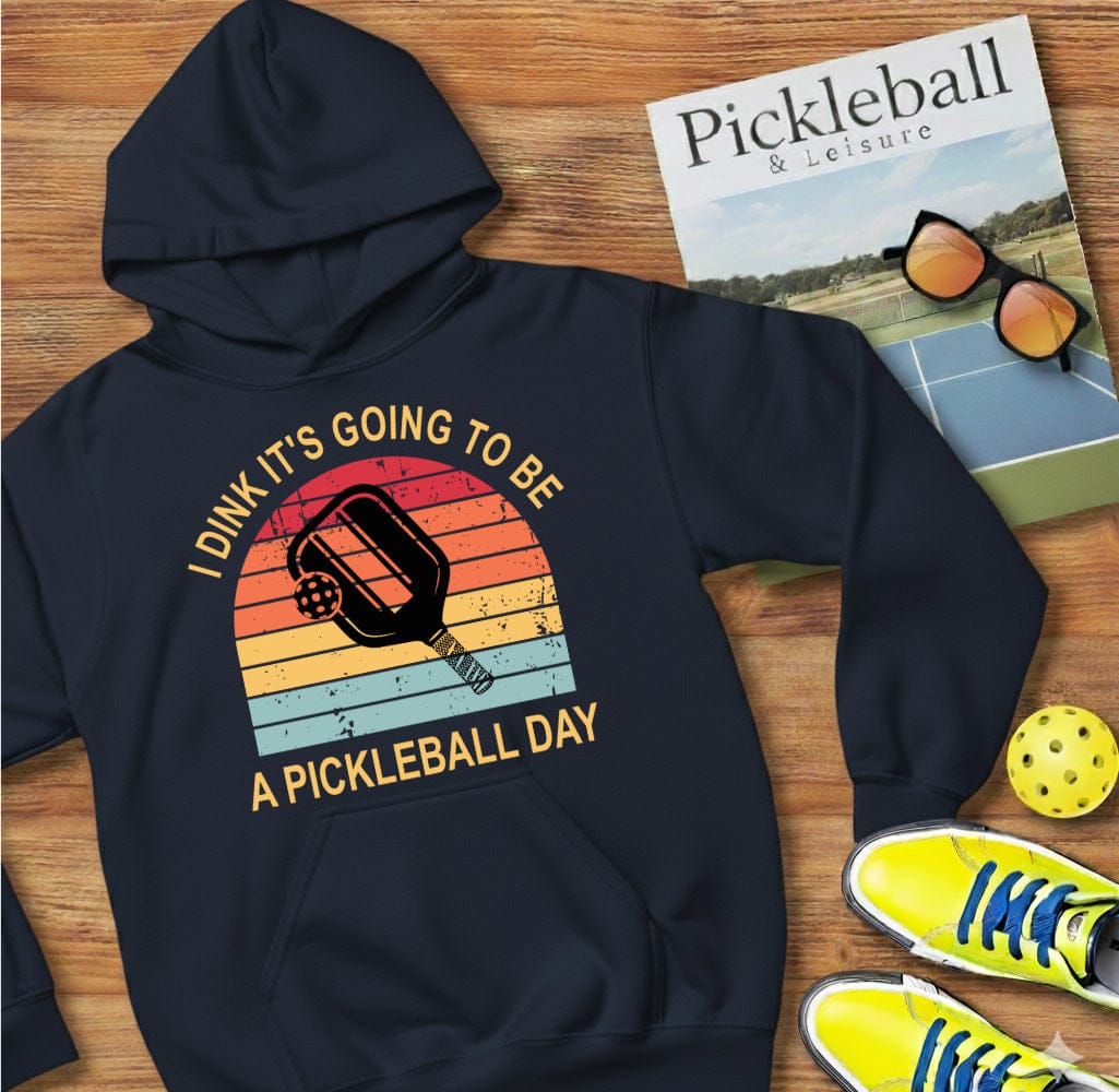 I Dink Good Day Pickleball Hooded Sweatshirt