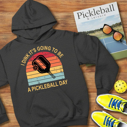 I Dink Good Day Pickleball Hooded Sweatshirt